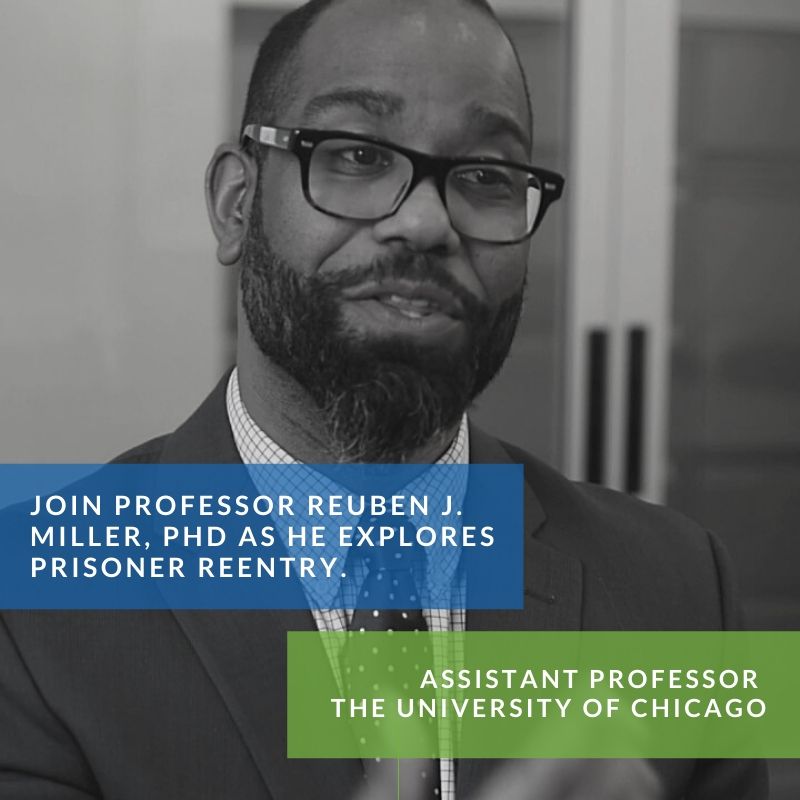 Reuben Jonathan Miller, PhD Assistant Professor The University of Chicago